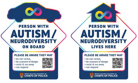 Text on graphic says: person with autism/neurodiversity on board, person with autism/neurodiversity lives here please be aware that they may: be non-verbal, be unaware of danger, resist & run away, not respond. British Columbia Association of Chiefs of Police