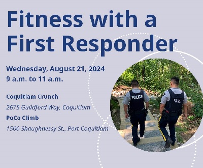 Two police officers walking down a staircase in the forest. Fitness with a Frist Responder Wednesday, August 21, 2024. 9 a.m. to 11 a.m. Coquitlam Crunch: 2675 Guildford Way, Coquitlam PoCo Climb: 1500 Shaughnessy St., Port Coquitlam