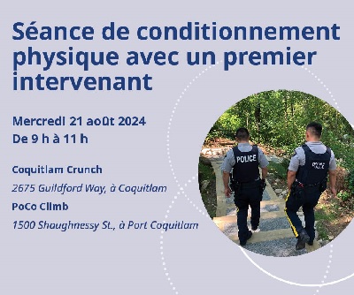 Deux policiers descendant un escalier dans les bois.  Séance de conditionnement physique avec un premier intervenant Mercredi 21 août 2024 De 9 h à 11 h Coquitlam Crunch, 2675, promenade Guildford, à Coquitlam, et Port Coquitlam Climb, 1500, rue Shaughnessy, à Port Coquitlam