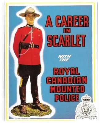 RCMP poster from 1960s, A career in scarlet written in English